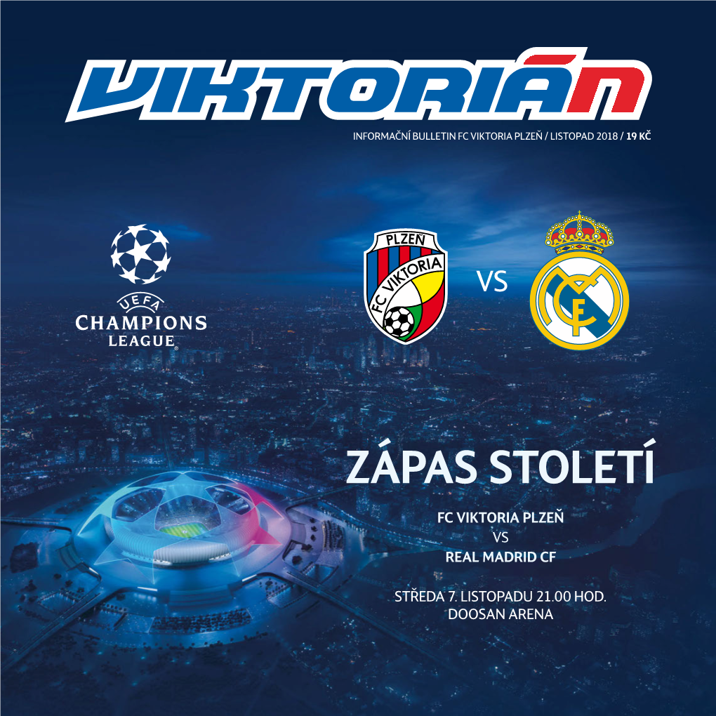 ZÁPAS STOLETÍ FC VIKTORIA PLZEŇ Vs Real Madrid Cf