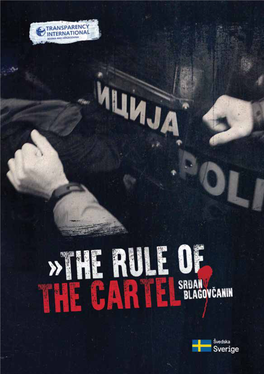 The Rule of the Cartel 1 “I Cannot Say Whether Things Will Get Better If We Change; What I Can Say Is That They Must Change If They Are to Get Better.”