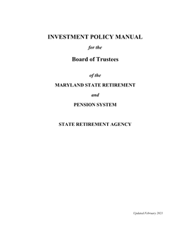 INVESTMENT POLICY MANUAL Board of Trustees