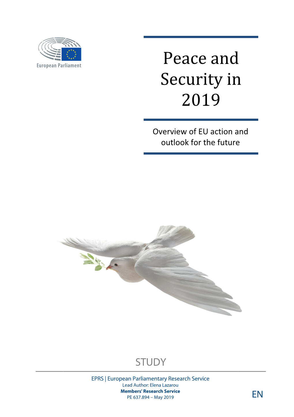 Peace and Security in 2019. Overview of EU Action and Outlook for the Future