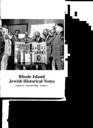 Rhode Island Jewish Historical Notes Volume 13 November 2001 Number 3 Rhode Island Jewish Historical