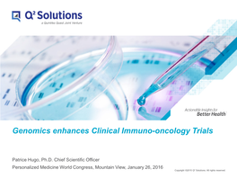 Genomics Enhances Clinical Immuno-Oncology Trials