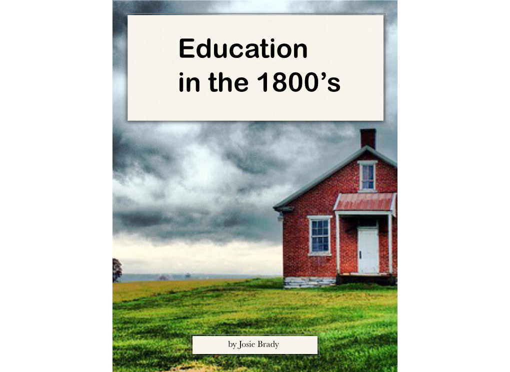 Education in the 1800'S