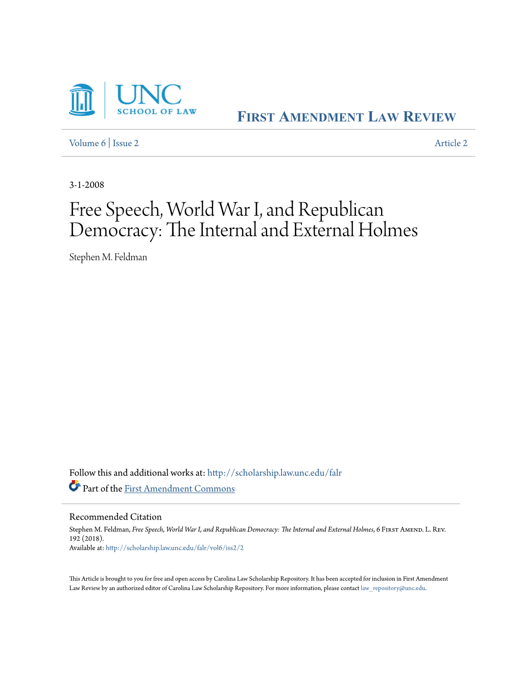 Free Speech, World War I, and Republican Democracy: the Ni Ternal and External Holmes Stephen M