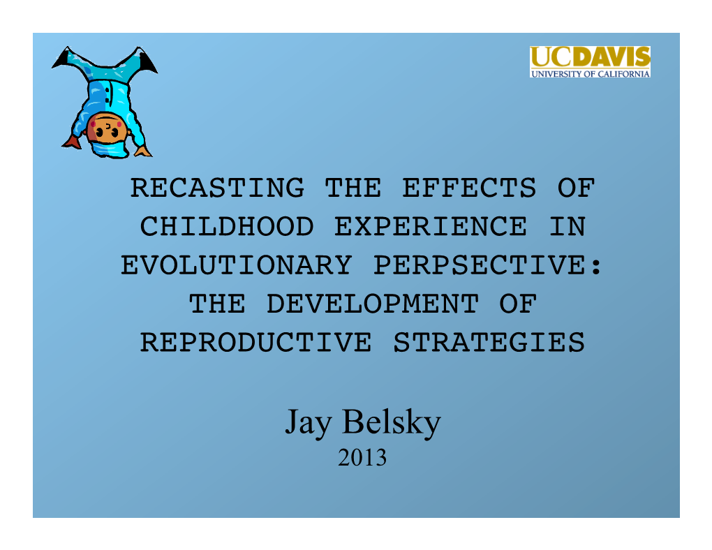 Jay Belsky 2013