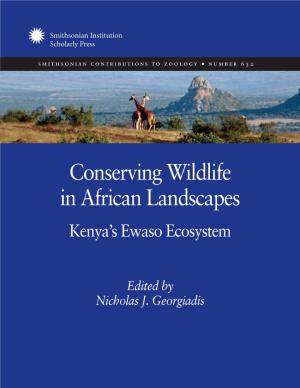 Conserving Wildlife in African Landscapes Kenya’S Ewaso Ecosystem