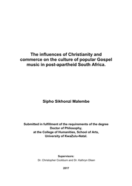 The Influences of Christianity and Commerce on the Culture of Popular Gospel Music in Post-Apartheid South Africa