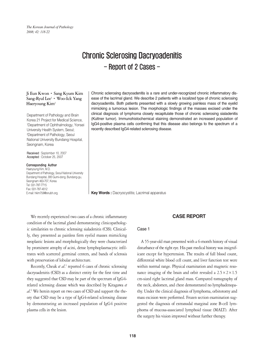 Chronic Sclerosing Dacryoadenitis - Report of 2 Cases