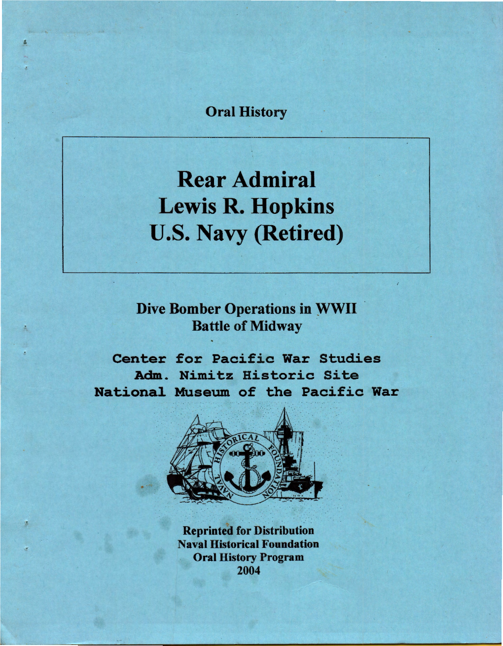 Rear Admiral Lewis R. Hopkins US Navy