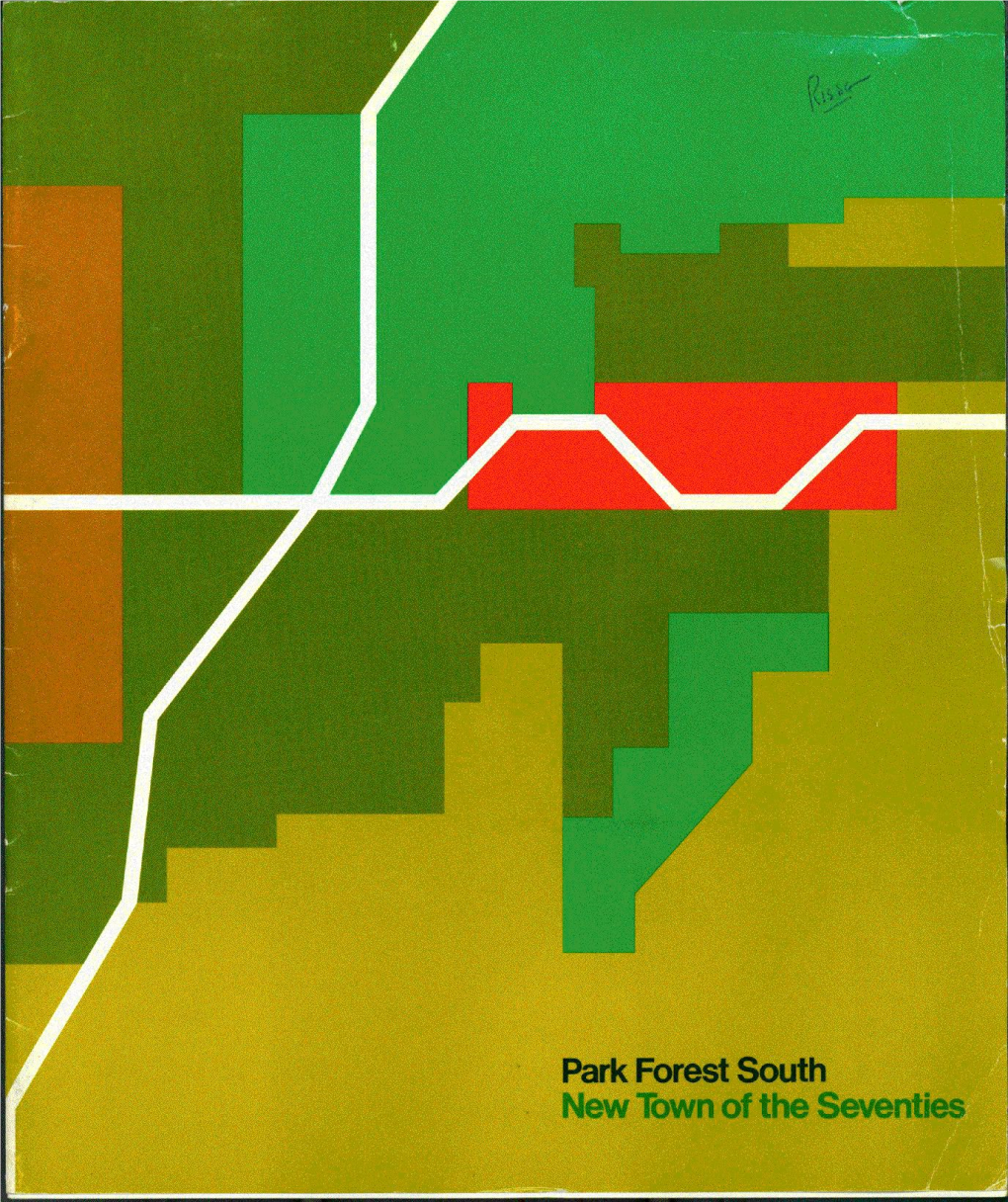 Park Forest South New Town of the Seventies 