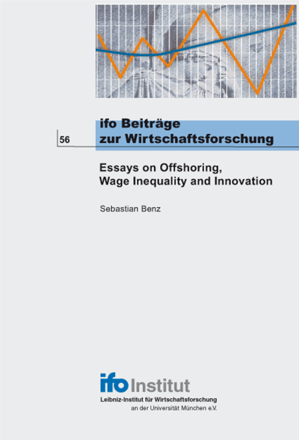 Essays on Offshoring, Wage Inequality and Innovation