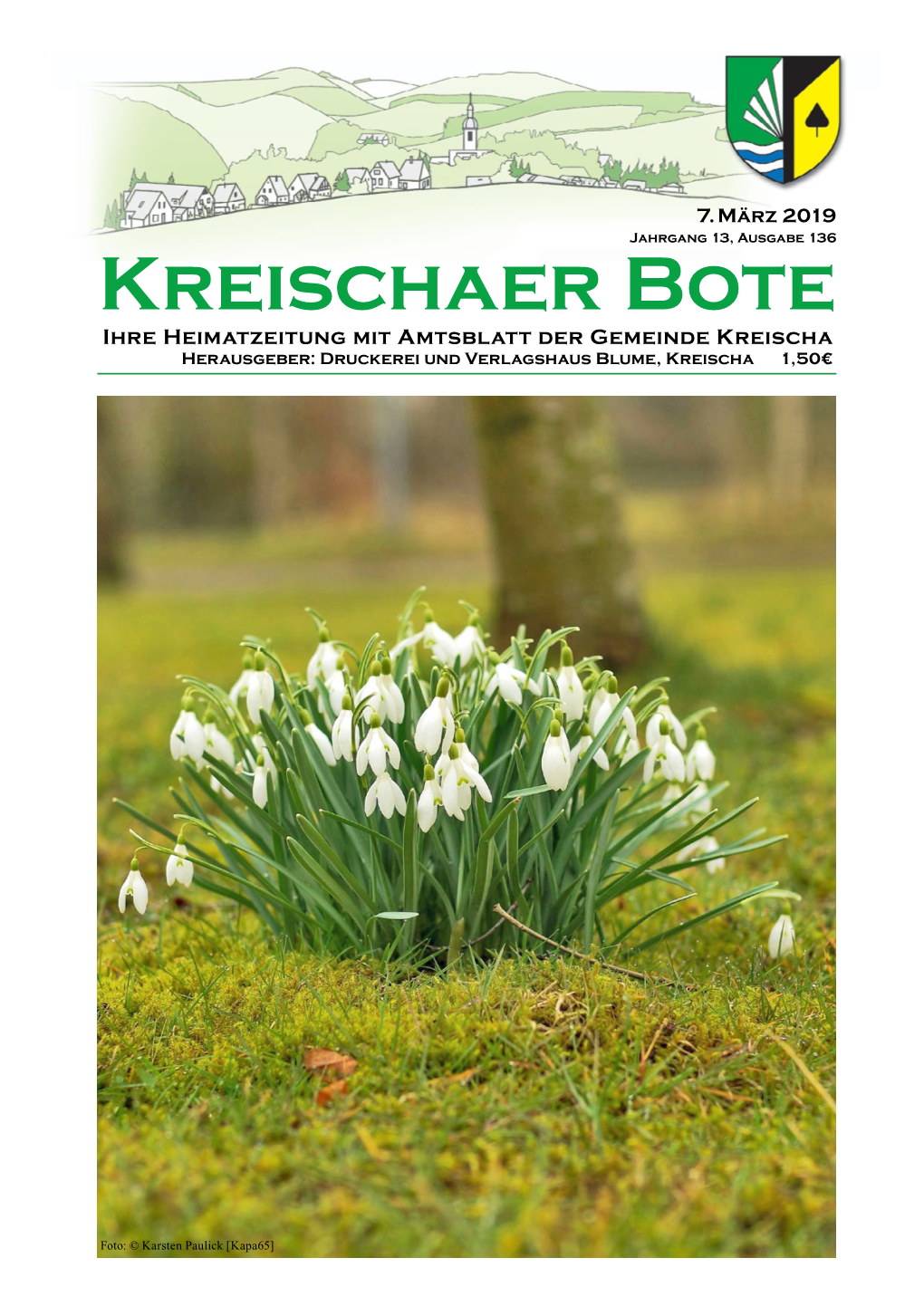 Kreischaer Bote Ihre Heimatzeitung Mit Amtsblatt Der Gemeinde Kreischa Herausgeber: Druckerei Und Verlagshaus Blume, Kreischa 1,50€