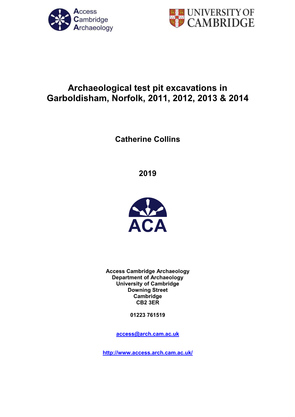 Archaeological Test Pit Excavations in Garboldisham, Norfolk, 2011, 2012, 2013 & 2014