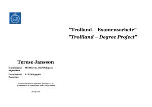 Terese Jansson ”Trolland – Examensarbete” ”Trollland – Degree Project”