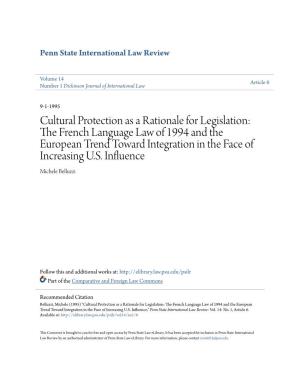 Cultural Protection As a Rationale for Legislation: the French Language Law of 1994 and the European Trend Toward Integration in the Face of Increasing U.S