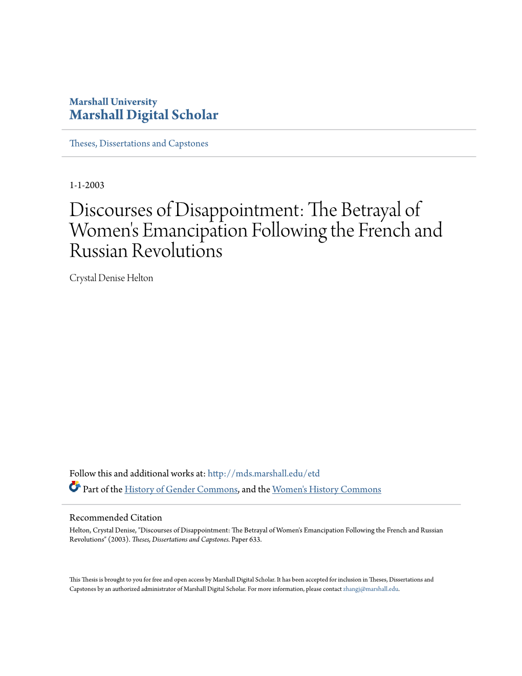 The Betrayal of Women's Emancipation Following the French and Russian Revolutions Crystal Denise Helton