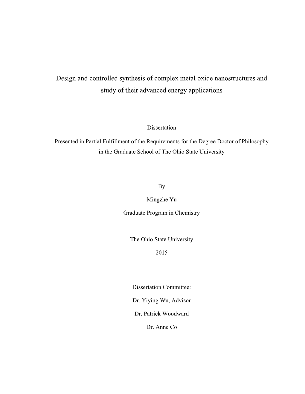 Design and Controlled Synthesis of Complex Metal Oxide Nanostructures and Study of Their Advanced Energy Applications