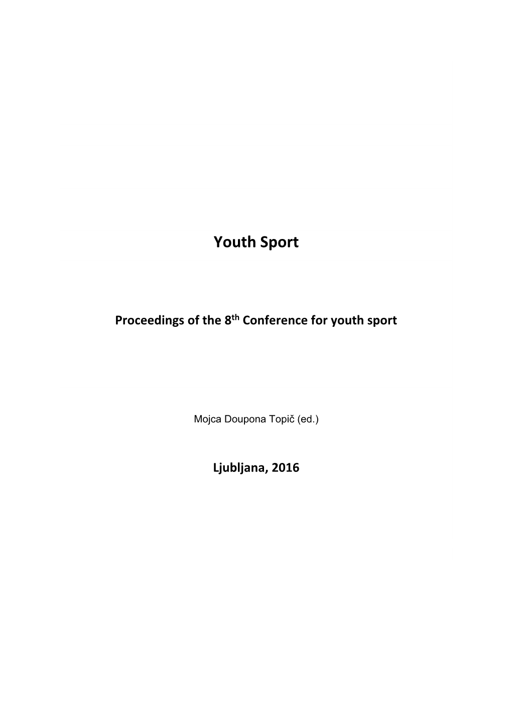 Proceedings of the 8Th Conference Youth Sport