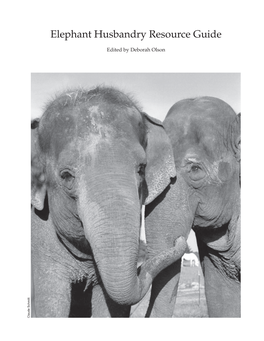 Elephant Husbandry Resource Guide