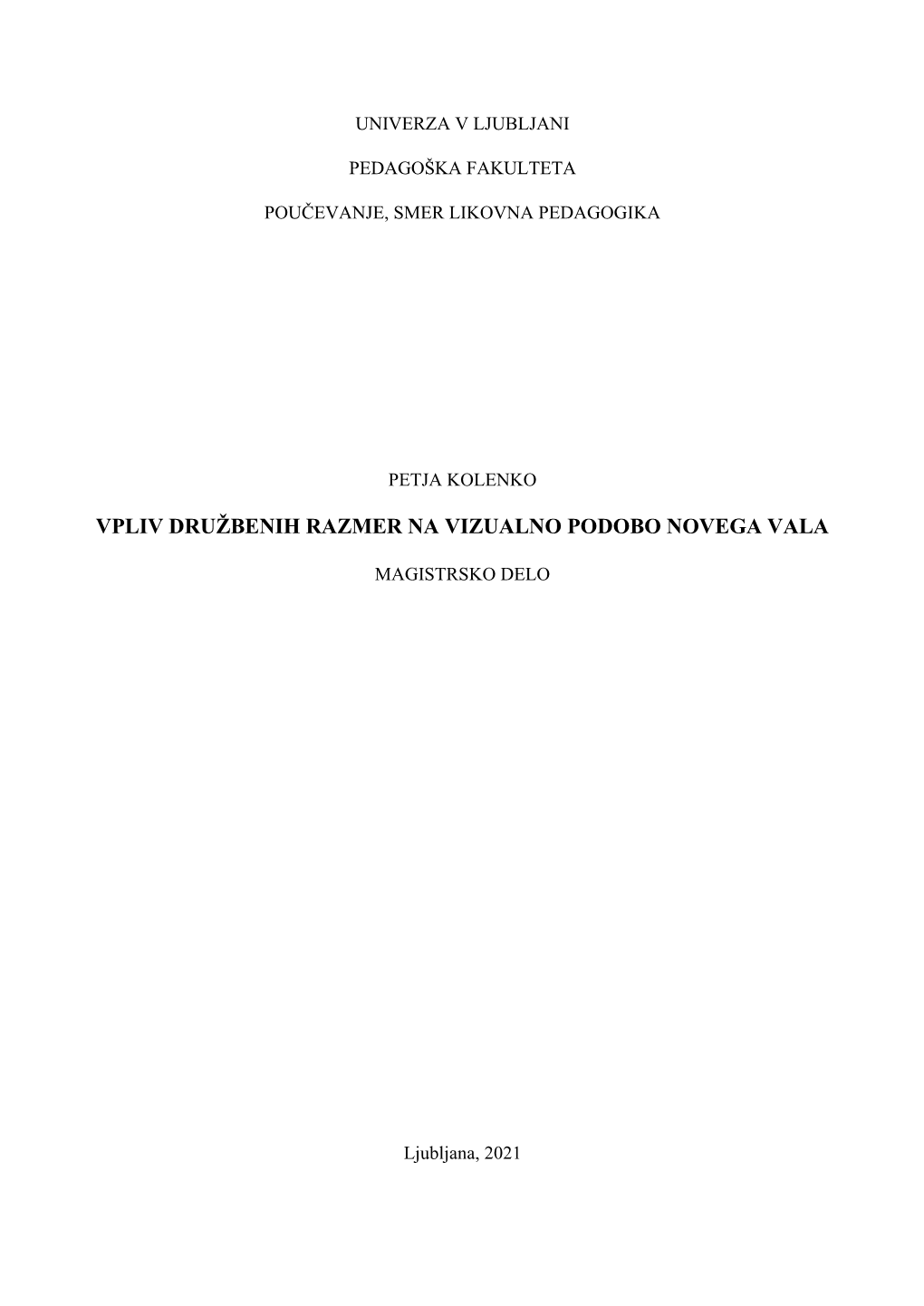 Petja Kolenko, Magistrsko Delo, Pedagoška Fakulteta, Ljubljana 2021