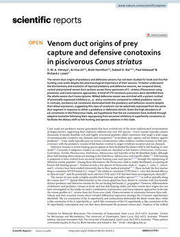 Venom Duct Origins of Prey Capture and Defensive Conotoxins in Piscivorous Conus Striatus S