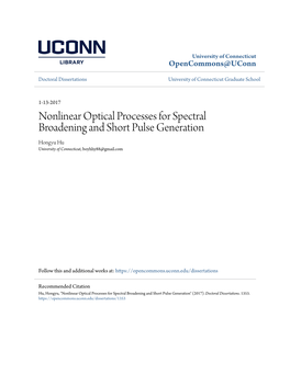 Nonlinear Optical Processes for Spectral Broadening and Short Pulse Generation Hongyu Hu University of Connecticut, Boyhhy88@Gmail.Com