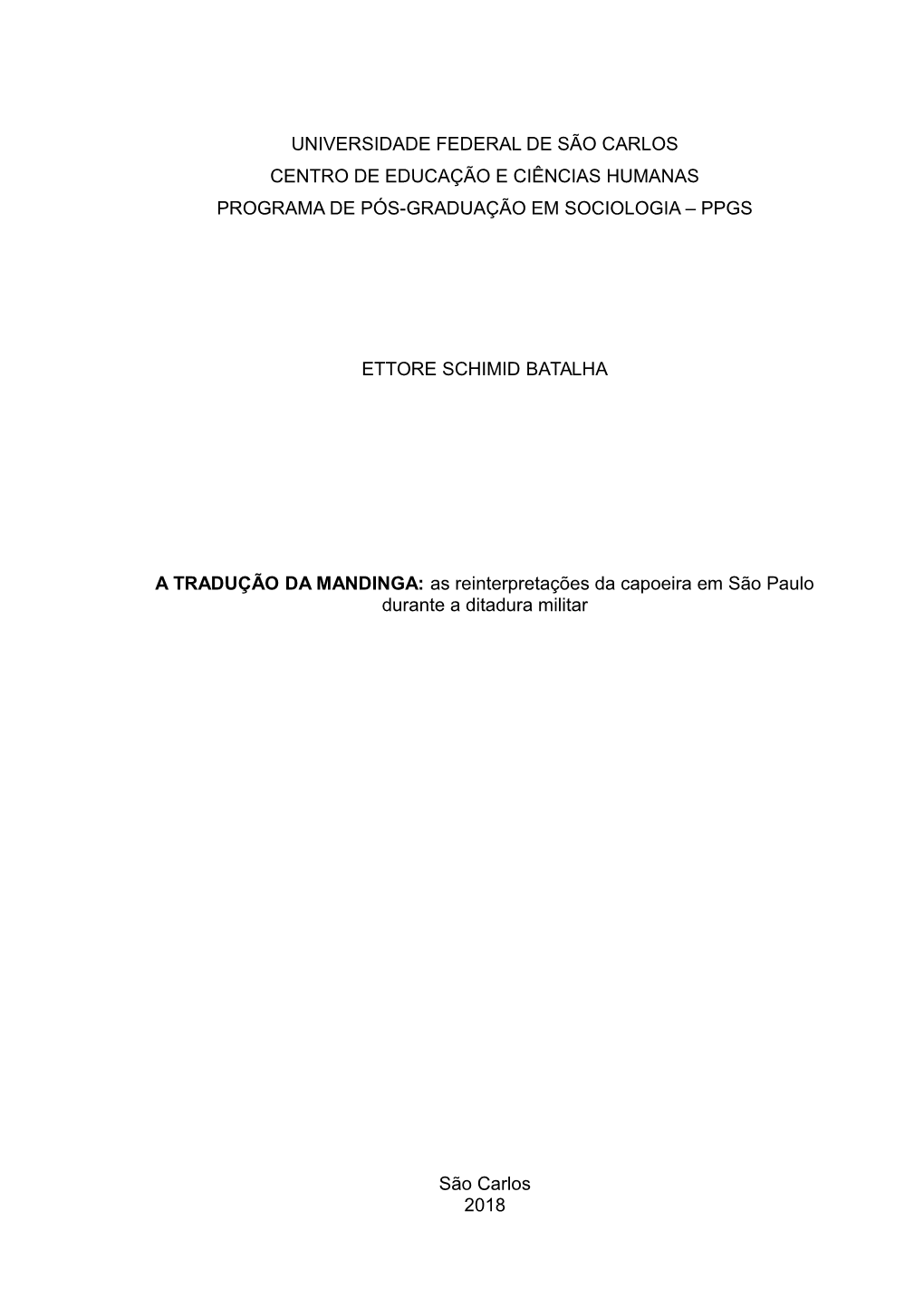 Universidade Federal De São Carlos Centro De Educação E Ciências Humanas Programa De Pós-Graduação Em Sociologia – Ppgs