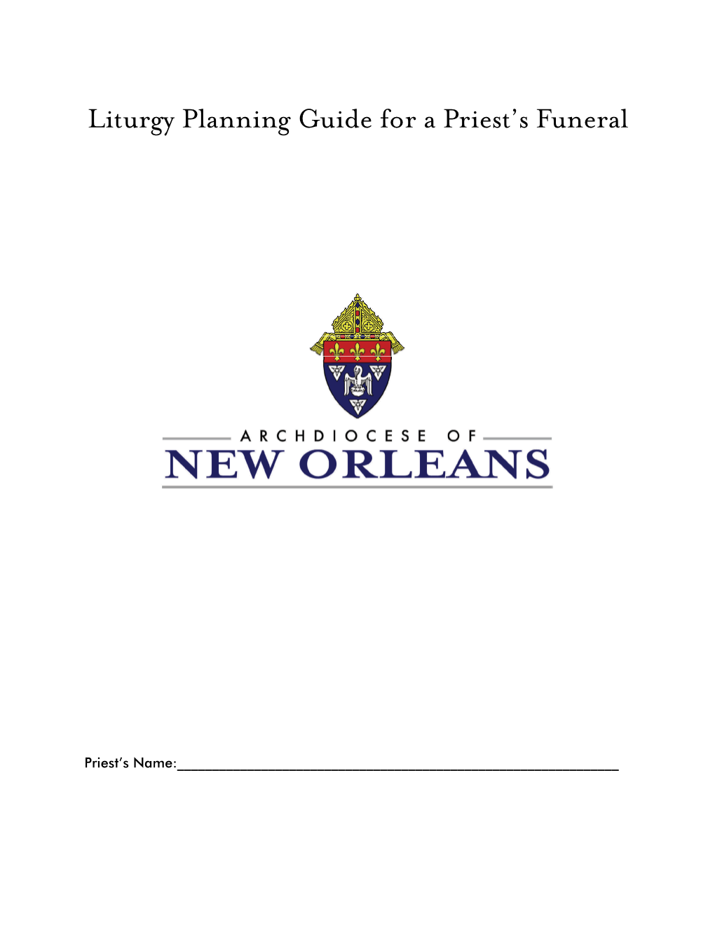 Liturgy Planning Guide for a Priest's Funeral