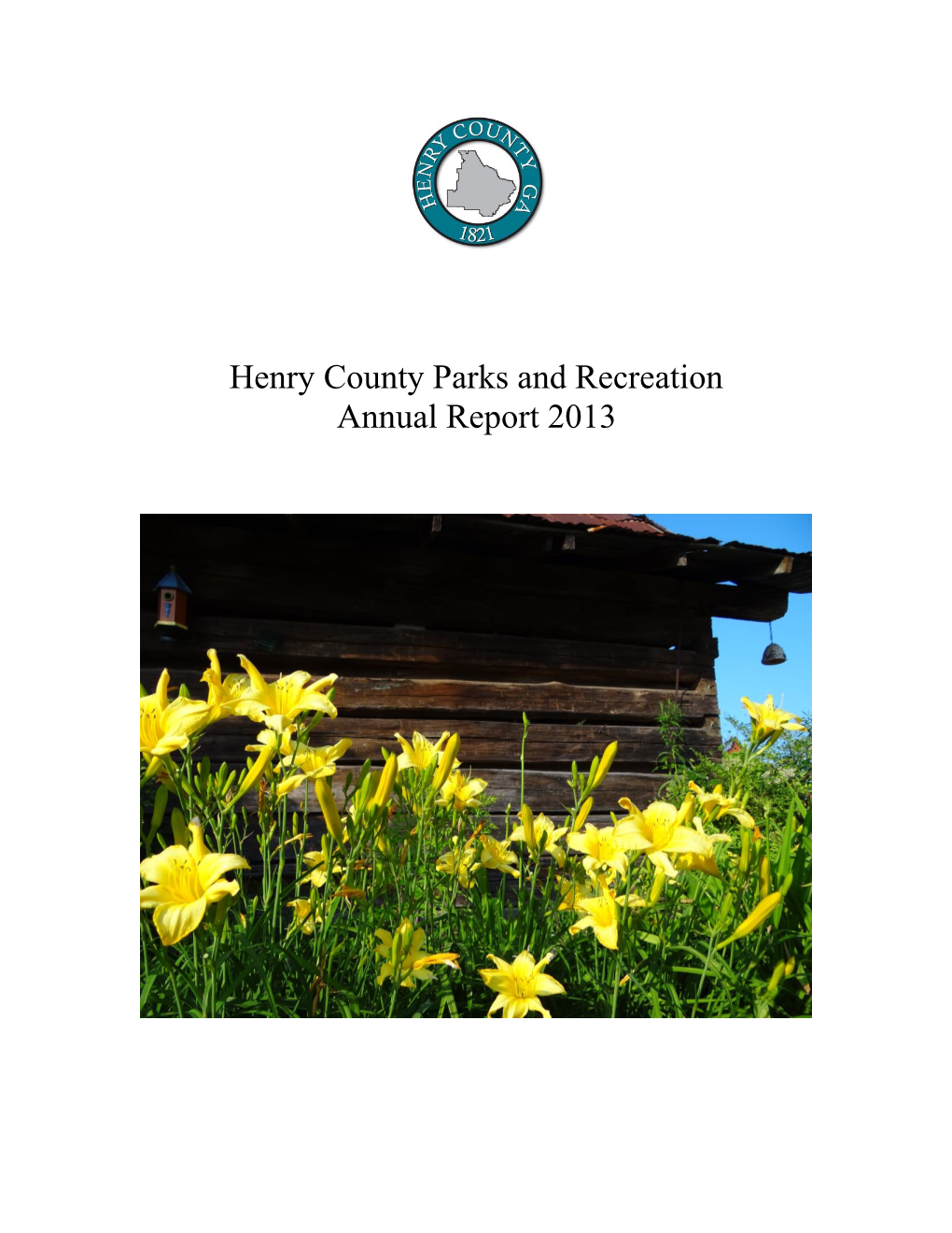 Henry County Parks and Recreation Annual Report 2013