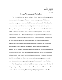 Final Paper 12/17/08 Greed, Virtues, and Capitalism