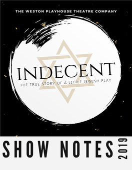 Indecent Show Notes