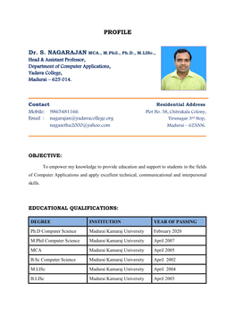 Dr. S. NAGARAJAN MCA., M.Phil., Ph.D., M.Lisc., Head & Assistant Professor, Department of Computer Applications, Yadava College, Madurai – 625 014