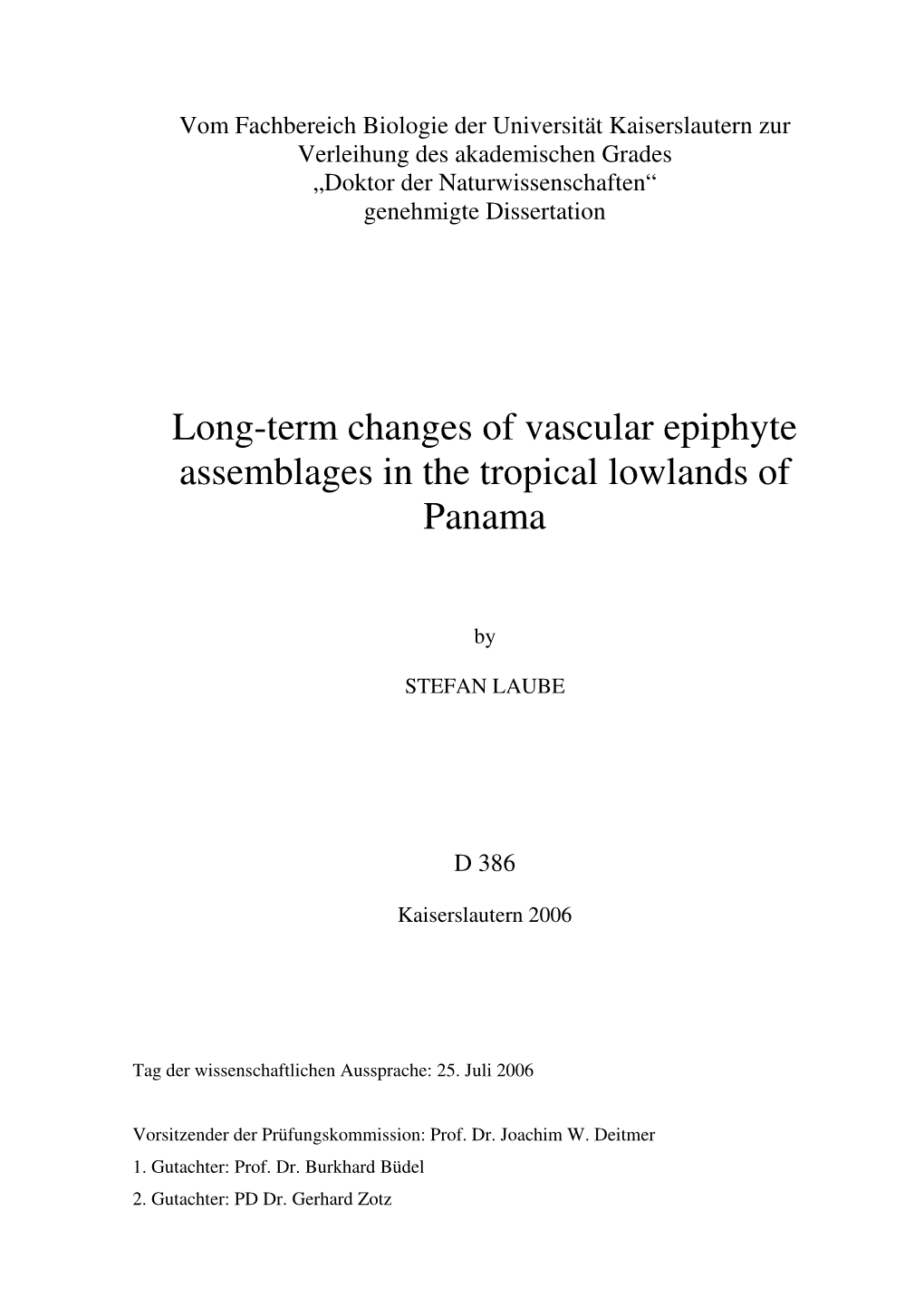 Long-Term Changes of Vascular Epiphyte Assemblages in the Tropical Lowlands of Panama