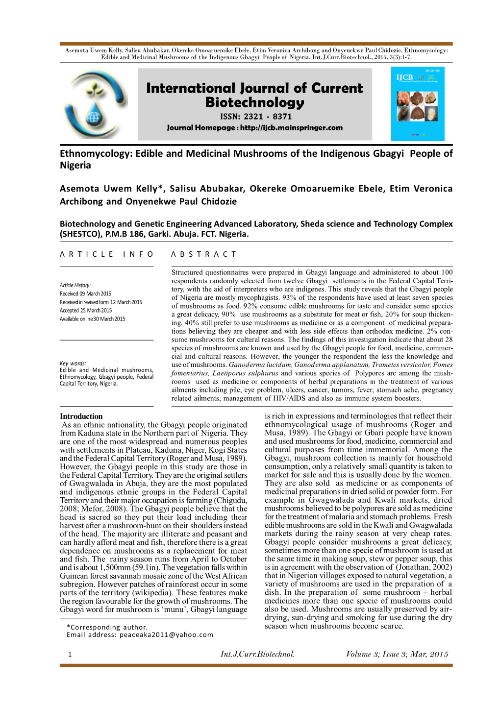 Ethnomycology: Edible and Medicinal Mushrooms of the Indigenous Gbagyi People of Nigeria, Int.J.Curr.Biotechnol., 2015, 3(3):1-7