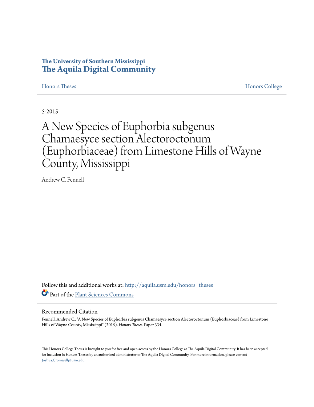 A New Species of Euphorbia Subgenus Chamaesyce Section Alectoroctonum (Euphorbiaceae) from Limestone Hills of Wayne County, Mississippi Andrew C