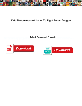 Ddd Recommended Level to Fight Forest Dragon