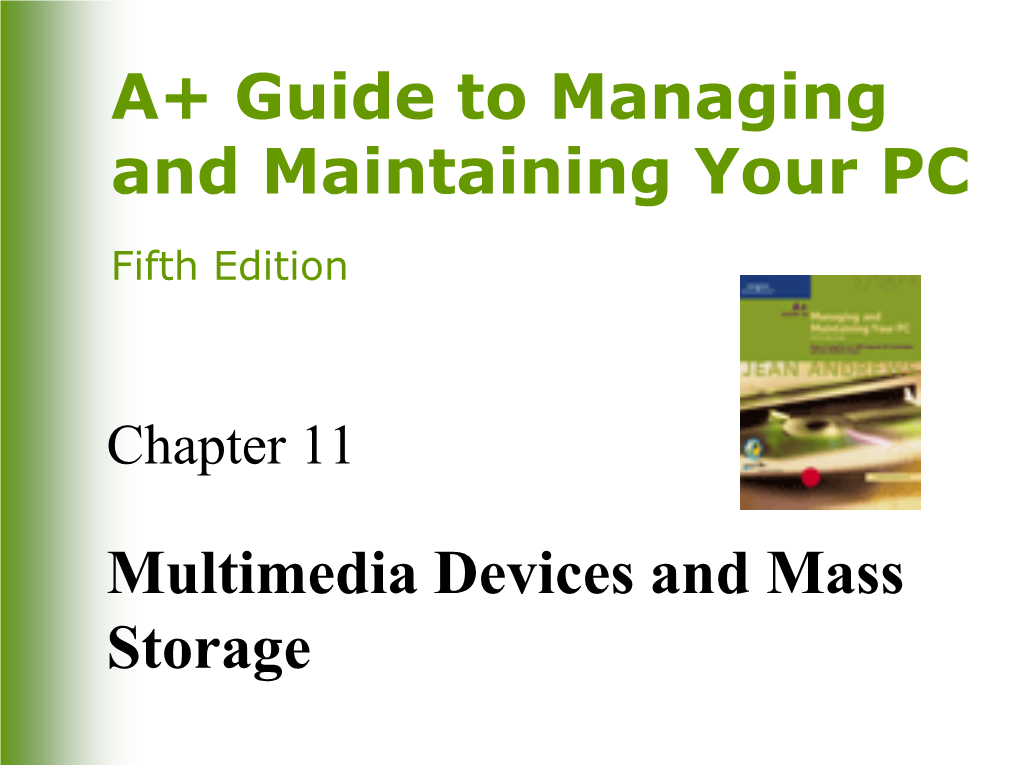 A+ Guide to Managing and Maintaining Your PC, 5E