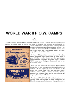 Over 55 Years Ago, the United States Entered World War II. to Most Americans, Now, It’S Something That Happened “Over There” and Is Far Removed from Home