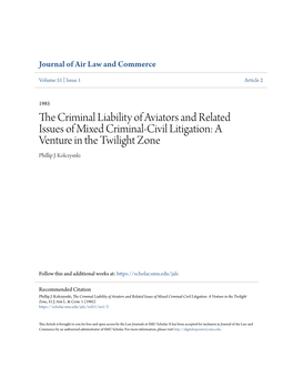 The Criminal Liability of Aviators and Related Issues of Mixed Criminal-Civil Litigation: a Venture in the Twilight Zone, 51 J