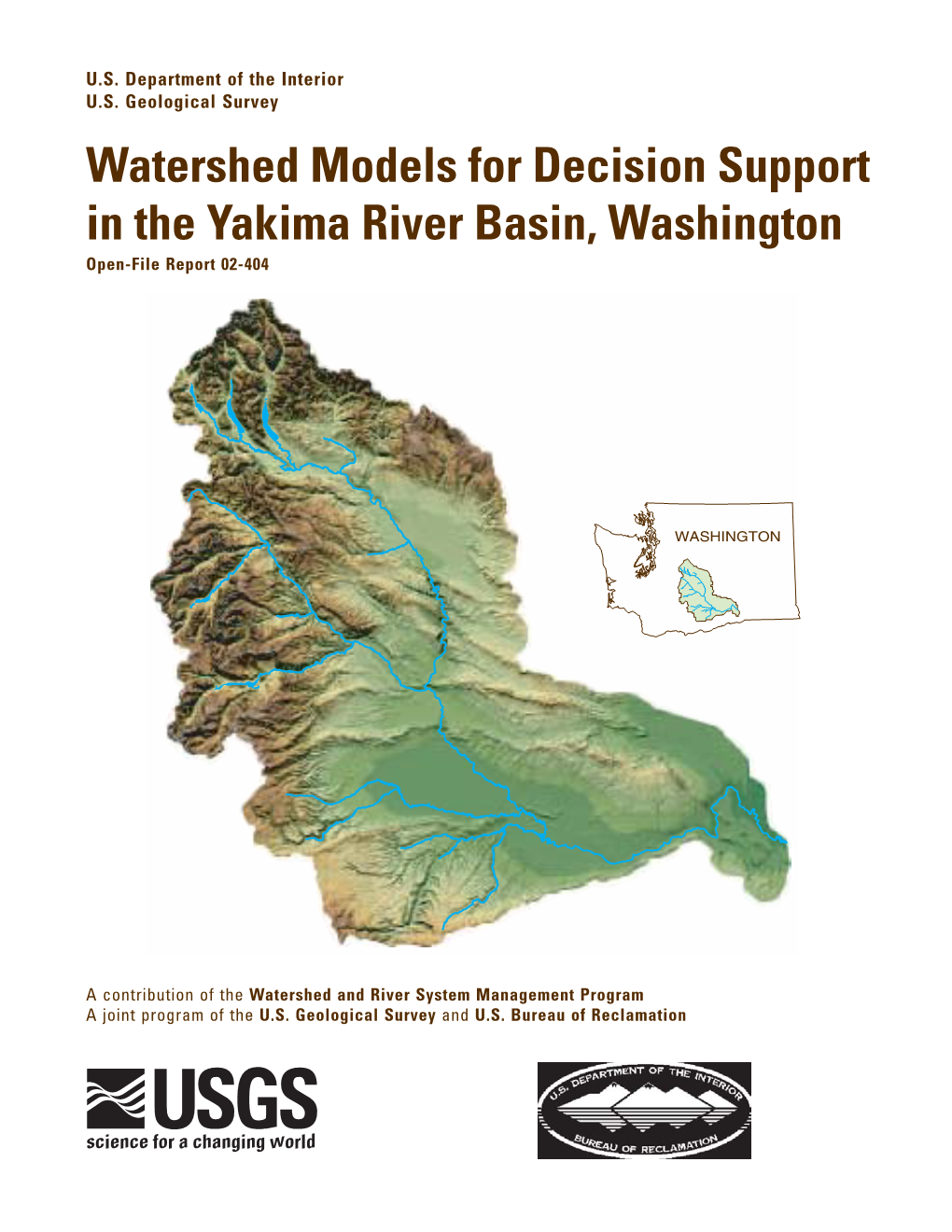 Watershed Models for Decision Support in the Yakima River Basin, Washington Open-File Report 02-404