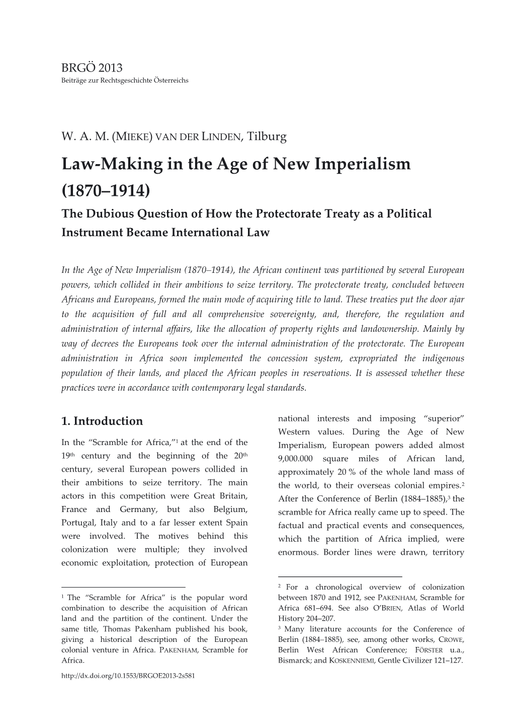 Law-Making in the Age of New Imperialism (1870–1914) the Dubious Question of How the Protectorate Treaty As a Political Instrument Became International Law