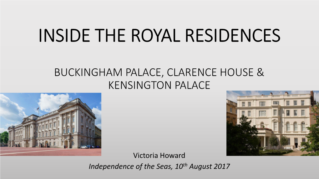 Inside the Royal Residences – Buckingham Palace