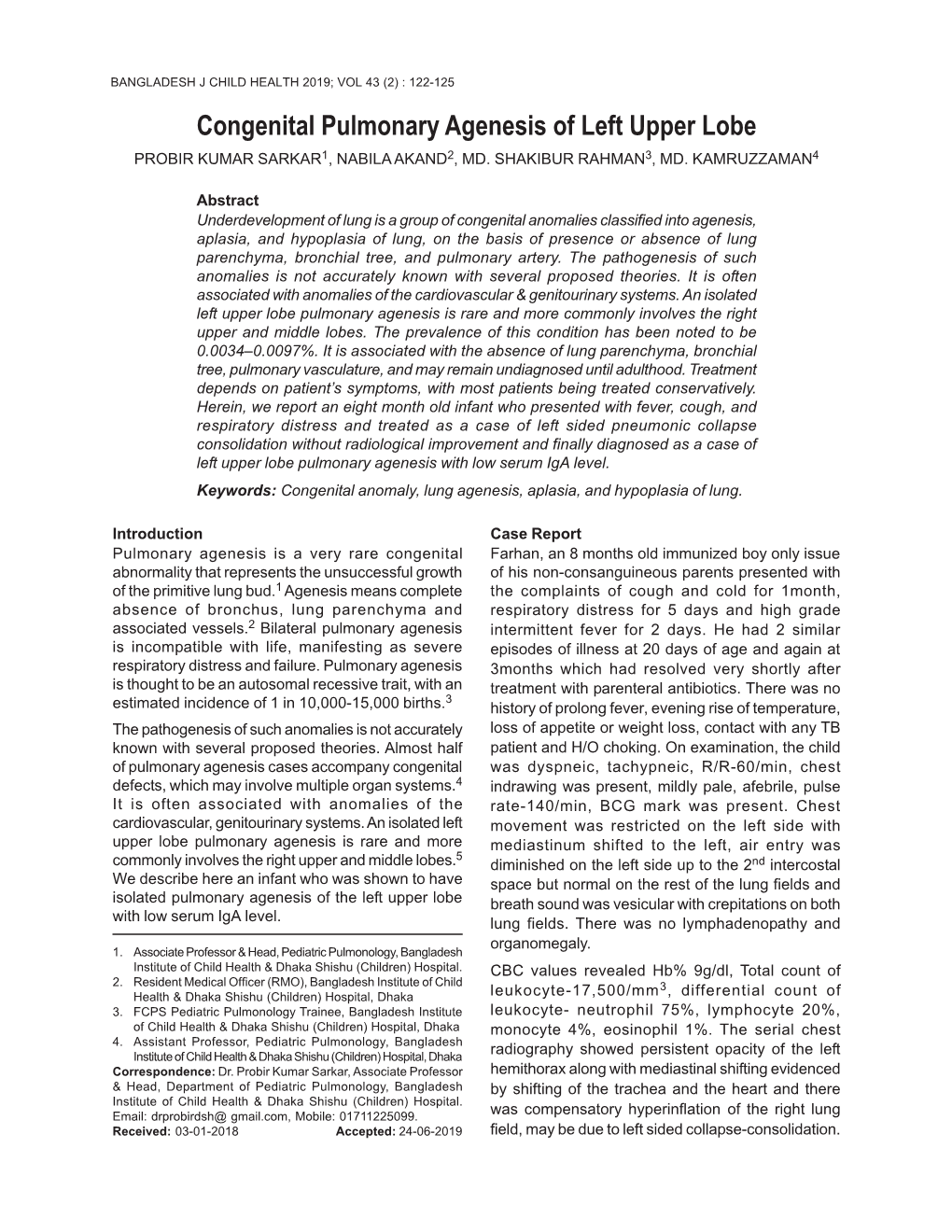 Congenital Pulmonary Agenesis of Left Upper Lobe PROBIR KUMAR SARKAR1, NABILA AKAND2, MD