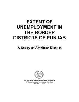 Border District of Punjab Assumes Special Significance, Also Because Unemployment in Punjab Can Not Be