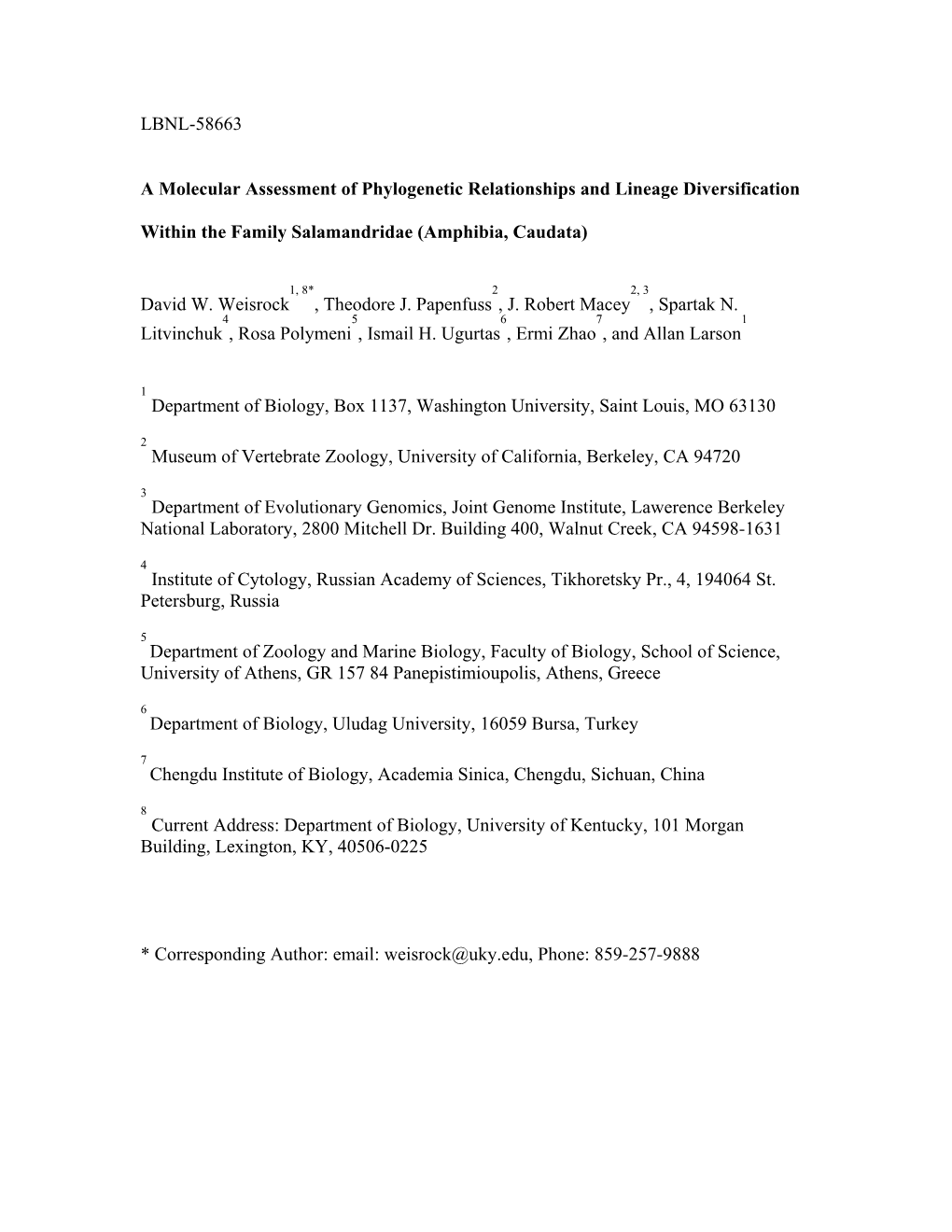 A Molecular Assessment of Phylogenetic Relationships and Lineage Diversification