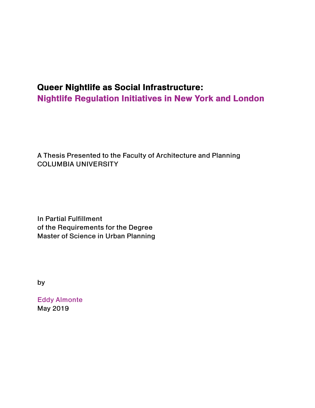 Queer Nightlife As Social Infrastructure: Nightlife Regulation Initiatives in New York and London