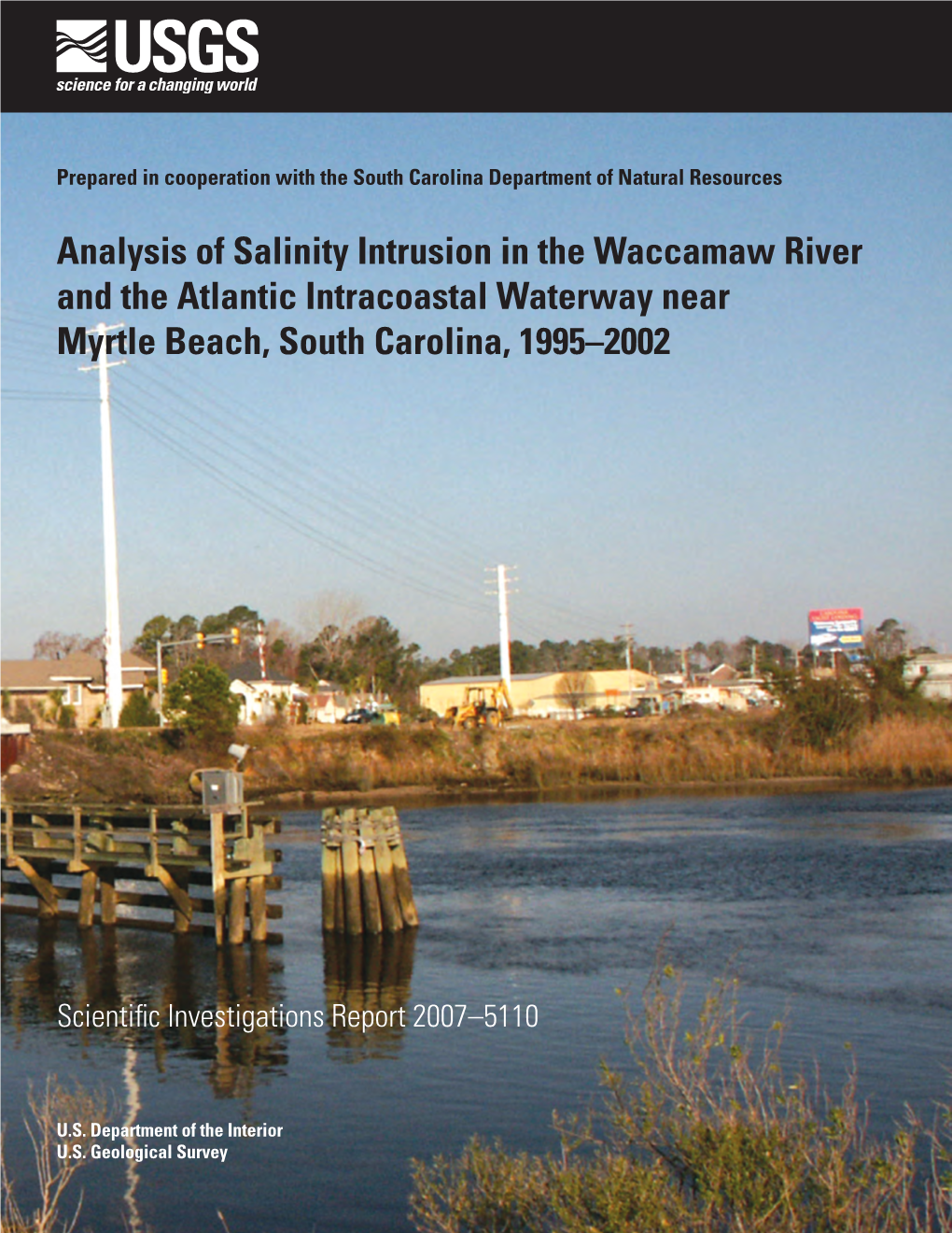 Analysis of Salinity Intrusion in the Waccamaw River and the Atlantic Intracoastal Waterway Near Myrtle Beach, South Carolina, 1995–2002