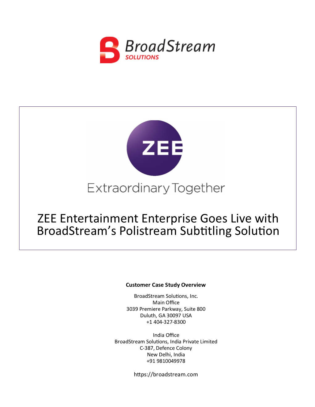 ZEE Entertainment Enterprise Goes Live with Broadstream’S Polistream Subtitling Solution