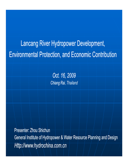 Lancang River Hydropower Development, E I Lp I De I C Ib I E I Lp I De I C Ib I Environmental Protection, and Economic Contribut