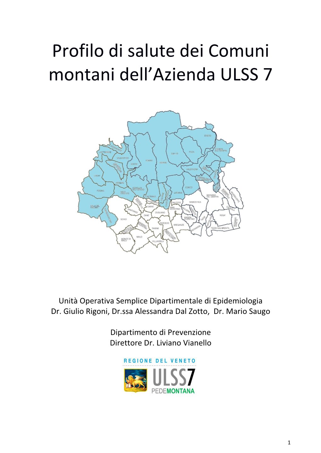 Profilo Di Salute Dei Comuni Montani Dell'azienda ULSS 7